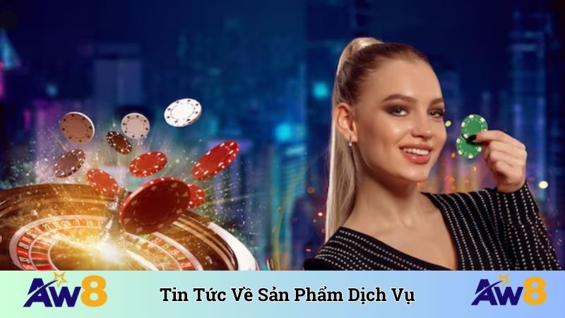 Tin tức cập nhật thông tin về sản phẩm, dịch vụ